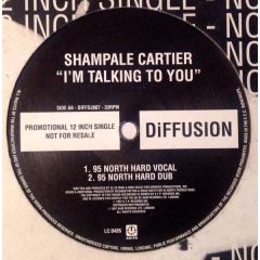 Shampale Cartier - Shampale Cartier - I'm Talking To You - DiFFUSION