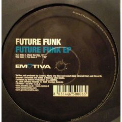 Future Funk - Future Funk - Future Funk EP - Emotiva