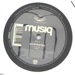 Musiq - Musiq - Dontchange (Remixes) - Def Soul