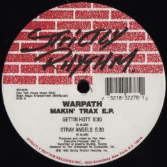 Warpath - Warpath - Makin Trax EP - Strictly Rhythm