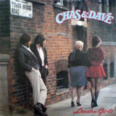 Chas & Dave - Chas & Dave - London Girls - Rockney