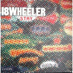 18 Wheeler - 18 Wheeler - Stay - Creation
