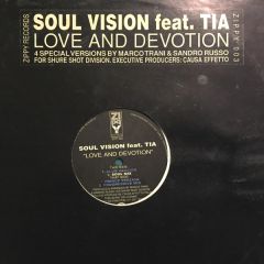 Soul Vision Feat. Tia - Soul Vision Feat. Tia - Love And Devotion - Zippy