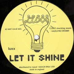 Luxx - Luxx - Let It Shine - Shocking Music