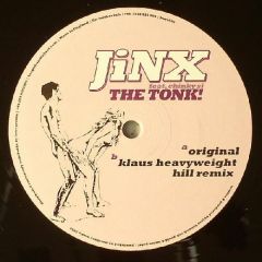 Jinx - Jinx - The Tonk - Burrito