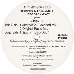 The Messengers Featuring Lisa Millett - The Messengers Featuring Lisa Millett - Spread Love - Undiscovered