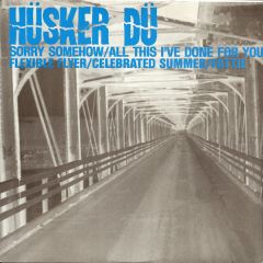 Hüsker Dü - Hüsker Dü - Sorry Somehow - Warner Bros. Records