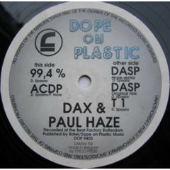 Dax & Paul Haze - Dax & Paul Haze - Dasp - Dope On Plastic