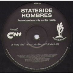 Stateside Hombres - Stateside Hombres - Mary Mary - Concept