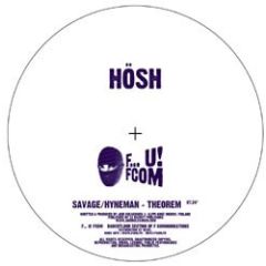 Hosh - Hosh - Savage/Hyneman - Theorem / How To Kill The Idiot - F...U! Fcom