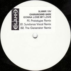 Overground Werx - Overground Werx - Gonna Lose My Love - Slamm