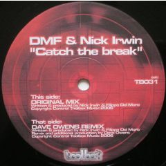 Dmf & Nick Irwin - Dmf & Nick Irwin - Catch The Break - Toolbox