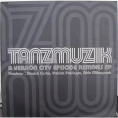 Tanzmuzik - Tanzmuzik - A Version City Episode (Remixes) - Sub-Lime