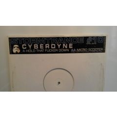 Cyberdyne - Cyberdyne - Hold That F*cker Down / Micro Scooter - Storm Trance