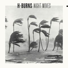 H-Burns - H-Burns - Night Moves - Vietnam