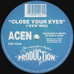 Acen - Acen - Close Your Eyes - Production House