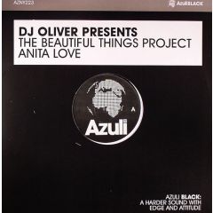 DJ Oliver Presents The Beautiful Things Project - DJ Oliver Presents The Beautiful Things Project - Anita Love - Azuli