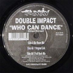 Double Impact - Double Impact - Who Can Dance - Thumpin Vinyl