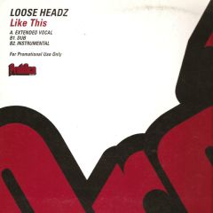 Loose Headz - Loose Headz - Like This - Prolifica