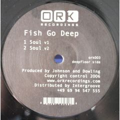 Fish Go Deep - Fish Go Deep - Soul - ORK
