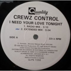 Crewz Control - Crewz Control - I Need Your Love Tonight - Quality Music
