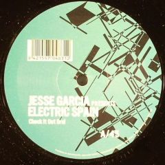 Jesse Garcia - Jesse Garcia - Check It Out Bro! - Electric Spain