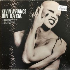 Kevin Aviance - Kevin Aviance - Din Da Da (1998 Remixes) - Distinctive