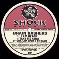 Brain Bashers - Brain Bashers - I Am Ready / Take Me Away - Shock Records