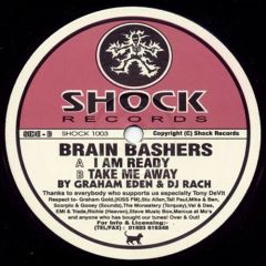 Brain Bashers - Brain Bashers - I Am Ready / Take Me Away - Shock Records