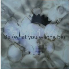 Activa - Activa - Be (What U Wanna Be) - Sunlite