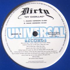 Dirty - Dirty - My Cadillac - Universal