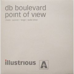 Db Boulevard - Db Boulevard - Point Of View (Remixes) - Illustrious