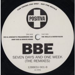 BBE - BBE - Seven Days & One Week (Remix) - Positiva
