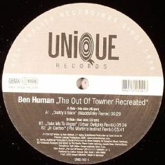 Ben Human - Ben Human - The Out Of Towner Recreated - Unique