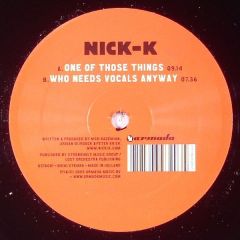 Nick K - Nick K - One Of Those Things - Gangsta Audio