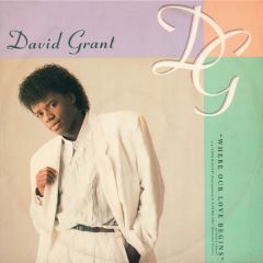 David Grant - David Grant - Where Our Love Begins - Chrysalis