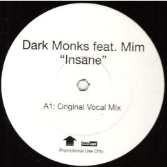 Dark Monks Feat Mim - Insane (Remix) (Pt.3) - Incentive