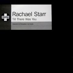 Rachael Starr - Rachael Starr - Till There Was You (Remixes) - Positiva