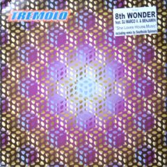 8th Wonder - 8th Wonder - She Loves House Music - Tremolo