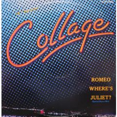 Collage - Collage - Romeo Where's Juliet - MCA