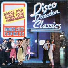 Inner City Express - Inner City Express - Dance And Shake Your Tambourine - RCA