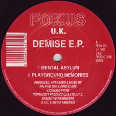 Ralphie Dee & Dino Blade - Ralphie Dee & Dino Blade - Demise E.P. - Fokus U.K.