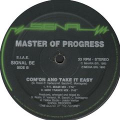 Master Of Progress - Master Of Progress - Com'on And Take It Easy - Signal