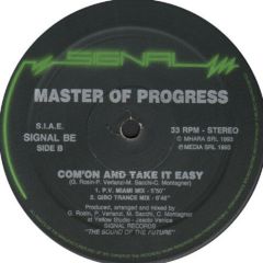 Master Of Progress - Master Of Progress - Com'on And Take It Easy - Signal