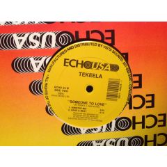 Tekeela - Tekeela - Someone To Love - Echo Usa