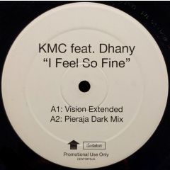 Kmc Feat Dhany - I Feel So Fine - Incentive