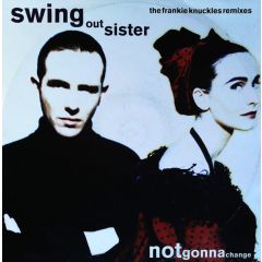 Swing Out Sister - Swing Out Sister - Not Gonna Change (Remix) - Fontana