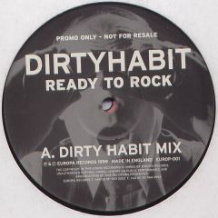 Dirty Habit - Dirty Habit - Ready To Rock - Europa