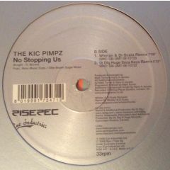 The Kic Pimpz - The Kic Pimpz - No Stopping Us - Rise