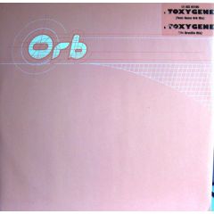 The Orb - The Orb - Toxygene - Island Records
